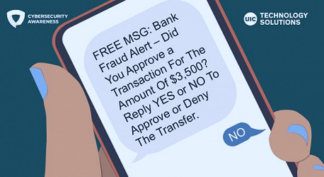 Scam alert: Beware of recent text scam involving fake bank fraud alerts |  UIC today